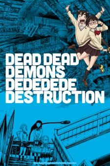 Dead Dead Demons Dededede Destruction - Animefire